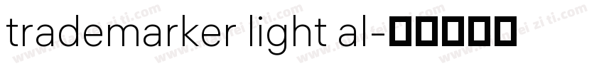 trademarker light al字体转换